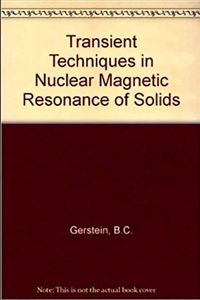 Cover image for Transient Techniques in Nuclear Magnetic Resonance of Solids