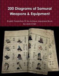 Cover image for 200 Diagrams of Samurai Weapons & Equipment