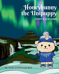 Cover image for Honeybunny the Unipuppy Visits Iceland