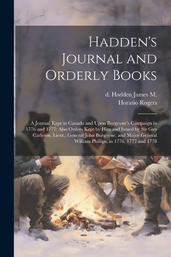 Cover image for Hadden's Journal and Orderly Books