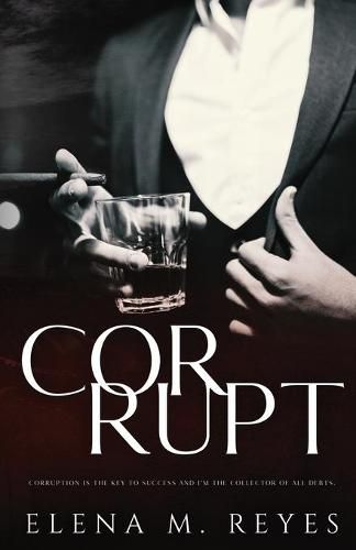 Cover image for Corrupt: Mafia Romance: A Beautiful Sinner Spin-Off