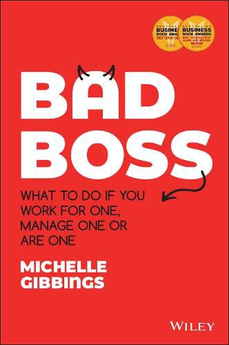Bad Boss - What to do if you work for one, manage one or are on