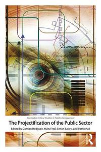 Cover image for The Projectification of the Public Sector