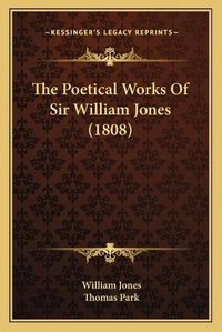 Cover image for The Poetical Works of Sir William Jones (1808)