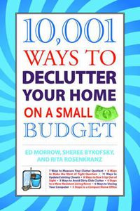 Cover image for 10,001 Ways to Declutter Your Home on a Small Budget