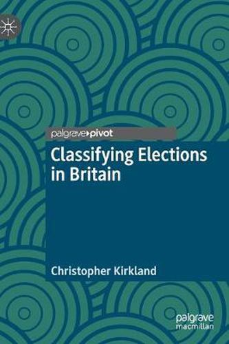 Cover image for Classifying Elections in Britain