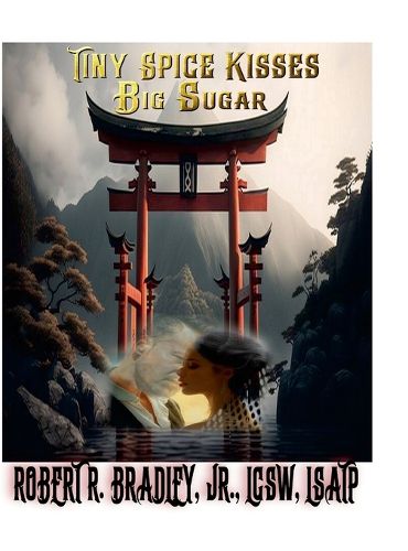 Cover image for Tiny Spice Kisses Big Sugar