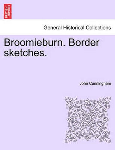 Cover image for Broomieburn. Border Sketches.