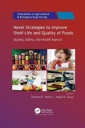 Cover image for Novel Strategies to Improve Shelf-Life and Quality of Foods: Quality, Safety, and Health Aspects