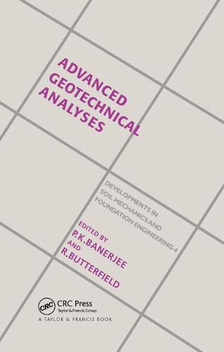 Cover image for Advanced Geotechnical Analyses: Developments in Soil Mechanics and Foundation Engineering - 4