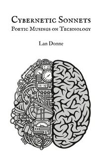 Cover image for Cybernetic Sonnets