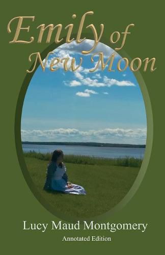 Cover image for Emily of New Moon: An Annotated Edition with Vintage Photos