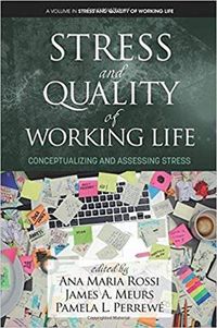 Cover image for Stress and Quality of Working Life: Conceptualizing and Assessing Stress