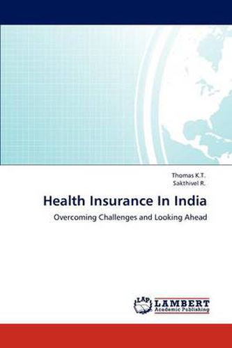 Cover image for Health Insurance In India