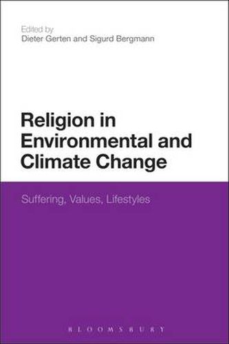 Cover image for Religion in Environmental and Climate Change: Suffering, Values, Lifestyles