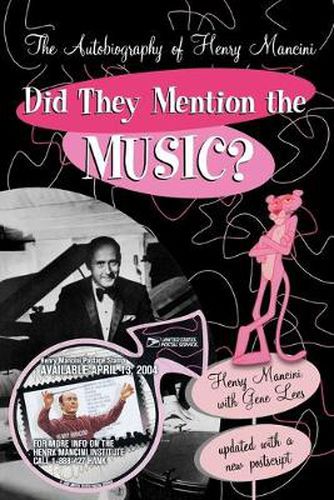 Cover image for Did They Mention the Music?: The Autobiography of Henry Mancini