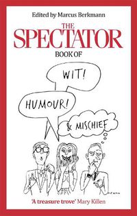 Cover image for The Spectator Book of Wit, Humour and Mischief