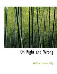 Cover image for On Right and Wrong