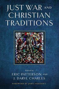 Cover image for Just War and Christian Traditions