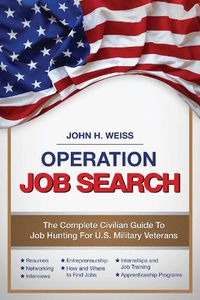 Cover image for Operation Job Search: A Guide for Military Veterans Transitioning to Civilian Careers