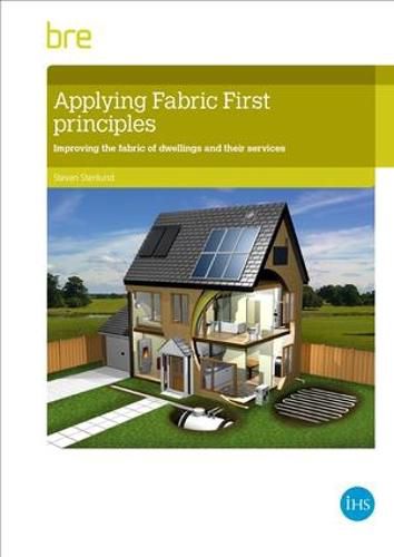 Cover image for Applying fabric first principles to comply with energy efficiency requirements in dwellings