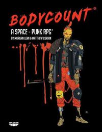 Cover image for Bodycount - A Space Punk RPG