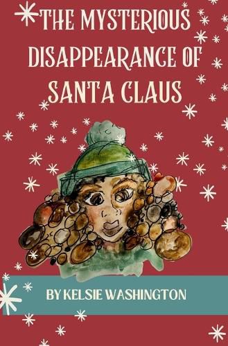 Cover image for The Mysterious Disappearance of Santa Claus