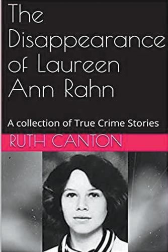 Cover image for The Disappearance of Laureen Ann Rahn