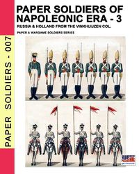 Cover image for Paper soldiers of Napoleonic era -3: Russia & Holland from the Vinkhuijzen col.