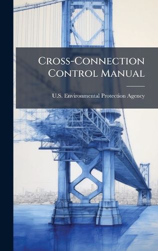 Cover image for Cross-Connection Control Manual