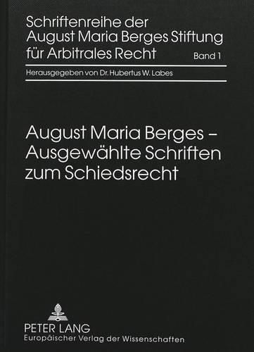 Cover image for Ausgewaehlte Schriften Zum Schiedsrecht