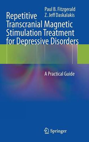 Cover image for Repetitive Transcranial Magnetic Stimulation Treatment for Depressive Disorders: A Practical Guide