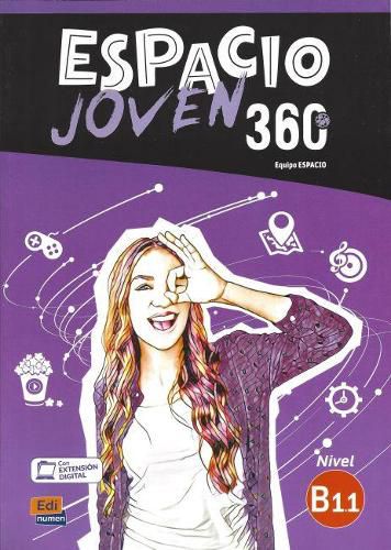 Cover image for Espacio Joven 360 : Nivel B1.1 : Student Book with free coded link to ELETeca: Libro del Alumno