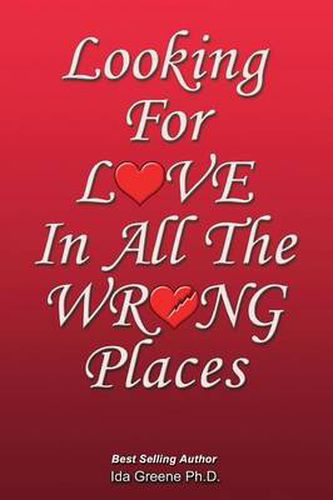 Cover image for Looking for Love in All the Wrong Places