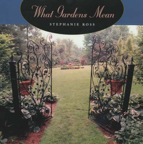 Cover image for What Gardens Mean