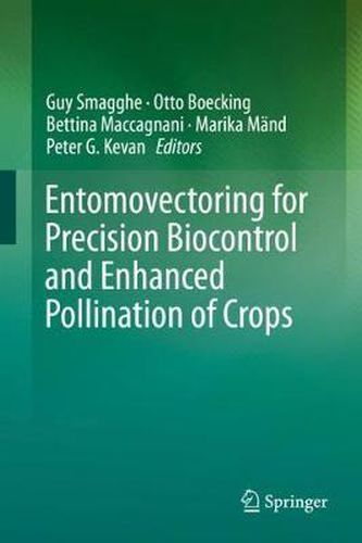 Cover image for Entomovectoring for Precision Biocontrol and Enhanced Pollination of Crops