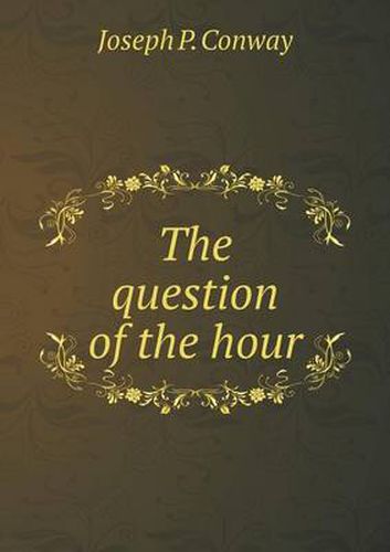 Cover image for The question of the hour