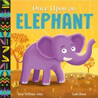 Cover image for African Stories: Once Upon an Elephant