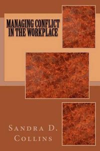 Cover image for Managing Conflict in the Workplace