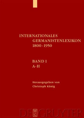 Cover image for Internationales Germanistenlexikon 1800-1950