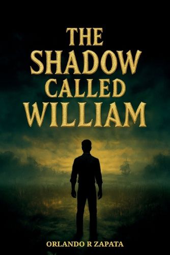 Cover image for The Shadow Called William
