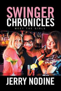 Cover image for Swinger Chronicles: Meet the Girls