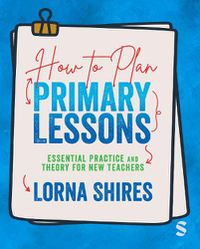 Cover image for How to Plan Primary Lessons