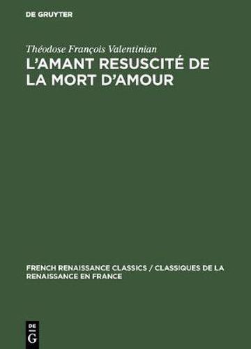 Cover image for L'amant resuscite de la mort d'amour