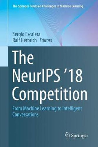 Cover image for The NeurIPS '18 Competition: From Machine Learning to Intelligent Conversations
