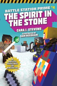 Cover image for The Spirit in the Stone: An Unofficial Graphic Novel for Minecrafters