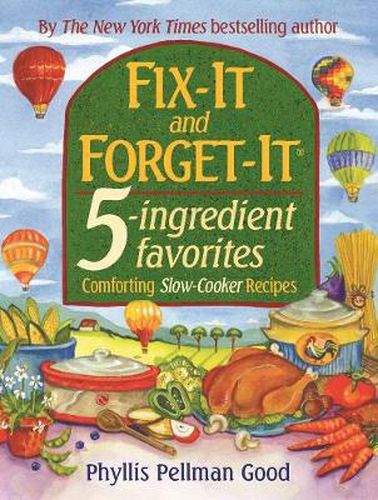 Cover image for Fix-It and Forget-It 5-ingredient favorites: Comforting Slow-Cooker Recipes