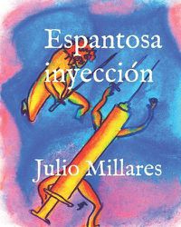 Cover image for Espantosa inyeccion