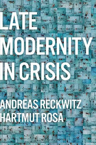 Cover image for Late Modernity in Crisis