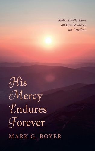 His Mercy Endures Forever